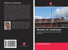 Buchcover von Atrasos na construção