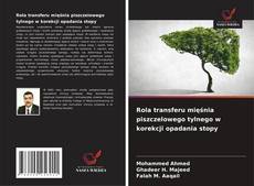 Обложка Rola transferu mięśnia piszczelowego tylnego w korekcji opadania stopy