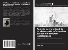 Buchcover von Análisis de viabilidad de un sistema de información basado en BIM para instalaciones