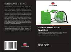 Buchcover von Études relatives au biodiesel