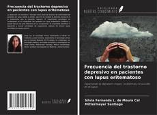 Frecuencia del trastorno depresivo en pacientes con lupus eritematoso的封面
