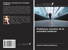 Bookcover of Problemas actuales de la sociedad moderna