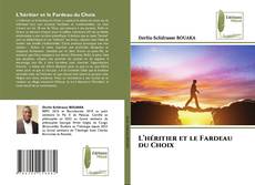Обложка L’héritier et le Fardeau du Choix