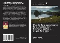 Copertina di Eficacia de la combinación de piretroides con dimetoato contra las plagas de la soja