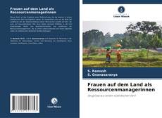 Copertina di Frauen auf dem Land als Ressourcenmanagerinnen