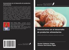 Copertina di Innovaciones en el desarrollo de productos alimentarios