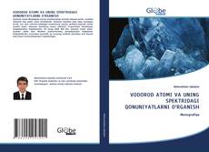 Bookcover of VODOROD ATOMI VA UNING SPEKTRIDAGI QONUNIYATLARNI O‘RGANISH
