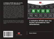 Couverture de L'initiative BYOD dans les écoles secondaires néo-zélandaises