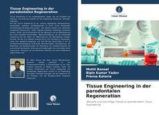 Copertina di Tissue Engineering in der parodontalen Regeneration