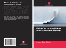 Borítókép a  Efeitos da motivação na rotatividade de pessoal - hoz