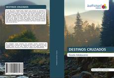 Portada del libro de DESTINOS CRUZADOS