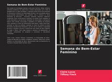 Couverture de Semana do Bem-Estar Feminino