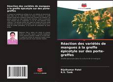 Buchcover von Réaction des variétés de mangues à la greffe épicotyle sur des porte-greffes