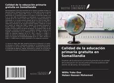 Обложка Calidad de la educación primaria gratuita en Somalilandia