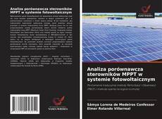 Copertina di Analiza porównawcza sterowników MPPT w systemie fotowoltaicznym