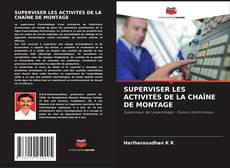 Copertina di SUPERVISER LES ACTIVITÉS DE LA CHAÎNE DE MONTAGE
