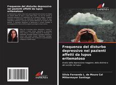 Copertina di Frequenza del disturbo depressivo nei pazienti affetti da lupus eritematoso