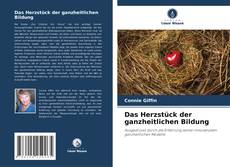 Borítókép a  Das Herzstück der ganzheitlichen Bildung - hoz