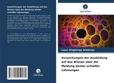 Couverture de Auswirkungen der Ausbildung auf das Wissen über die Meldung akuter schlaffer Lähmungen