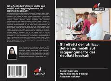 Gli effetti dell'utilizzo delle app mobili sul raggiungimento dei risultati lessicali kitap kapağı