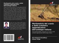 Bookcover of Morfometria del cranio e dello scheletro appendicolare dell'antilope indiana