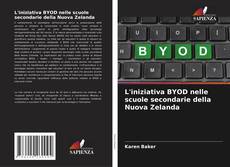 Bookcover of L'iniziativa BYOD nelle scuole secondarie della Nuova Zelanda