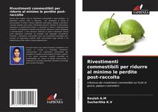 Buchcover von Rivestimenti commestibili per ridurre al minimo le perdite post-raccolta