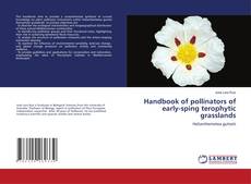 Bookcover of Handbook of pollinators of early-sping terophytic grasslands