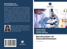 Copertina di Berufsrisiken im Gesundheitswesen