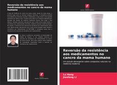 Portada del libro de Reversão da resistência aos medicamentos no cancro da mama humano