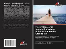 Portada del libro de Maternità, corpi femminili e salute pubblica a Campina Grande-PB