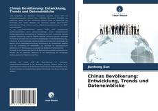 Copertina di Chinas Bevölkerung: Entwicklung, Trends und Dateneinblicke