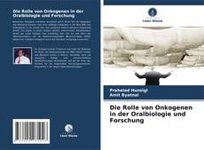 Обложка Die Rolle von Onkogenen in der Oralbiologie und Forschung