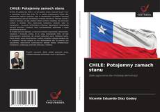 Couverture de CHILE: Potajemny zamach stanu