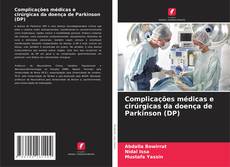 Portada del libro de Complicações médicas e cirúrgicas da doença de Parkinson (DP)