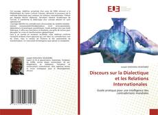 Couverture de Discours sur la Dialectique et les Relations Internationales