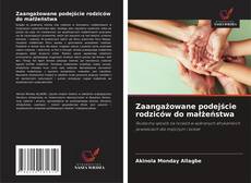 Copertina di Zaangażowane podejście rodziców do małżeństwa