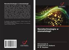 Borítókép a  Nanotechnologia w stomatologii - hoz