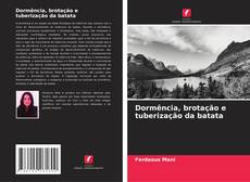 Portada del libro de Dormência, brotação e tuberização da batata