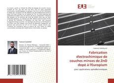 Обложка Fabrication électrochimique de couches minces de ZnO dopé à l'Europium