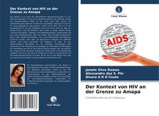 Copertina di Der Kontext von HIV an der Grenze zu Amapá