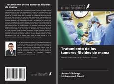Copertina di Tratamiento de los tumores filoides de mama