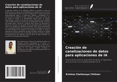 Buchcover von Creación de canalizaciones de datos para aplicaciones de IA
