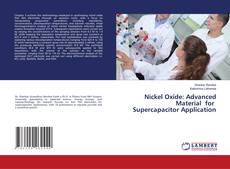Nickel Oxide: Advanced Material for Supercapacitor Application kitap kapağı