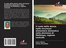Capa do livro de Il ruolo delle donne nella sicurezza alimentare domestica nella divisione di Mathioya, regione centrale 