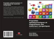 Couverture de Propriétés optoélectroniques et magnétiques des matériaux inorganiques