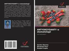 Buchcover von ANTYOKSYDANTY w stomatologii