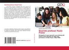 Bookcover of Querido profesor Paulo Freire