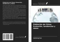 Copertina di Población de China: Evolución, tendencias y datos
