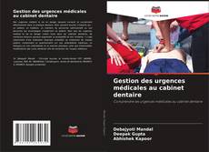 Bookcover of Gestion des urgences médicales au cabinet dentaire